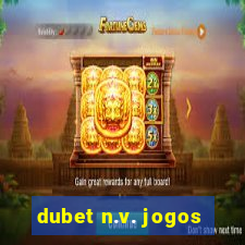 dubet n.v. jogos